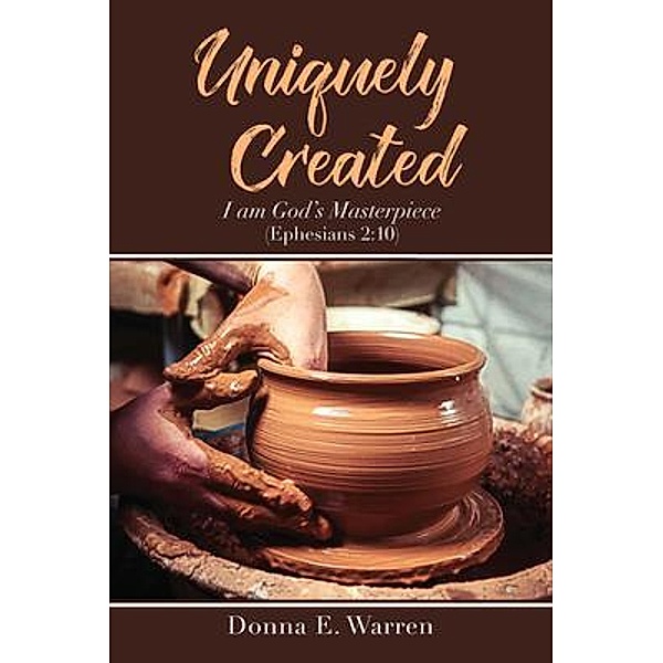 Uniquely Created / West Point Print and Media LLC, Donna Warren