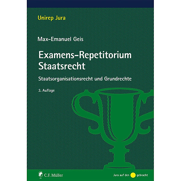 Unirep Jura / Examens-Repetitorium Staatsrecht, Max-Emanuel Geis