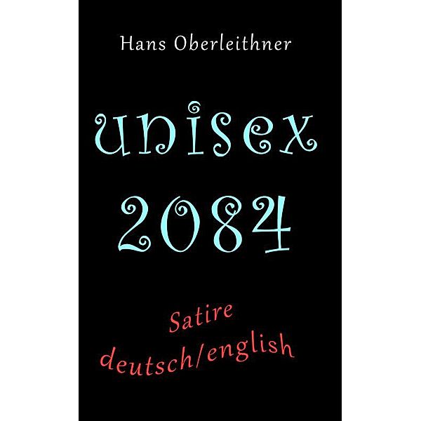 unisex, Hans Oberleithner