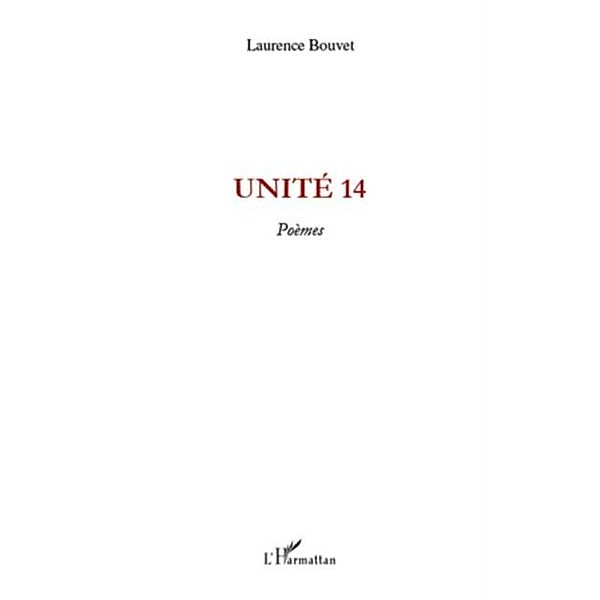 Unite 14 / Hors-collection, Laurence Bouvet