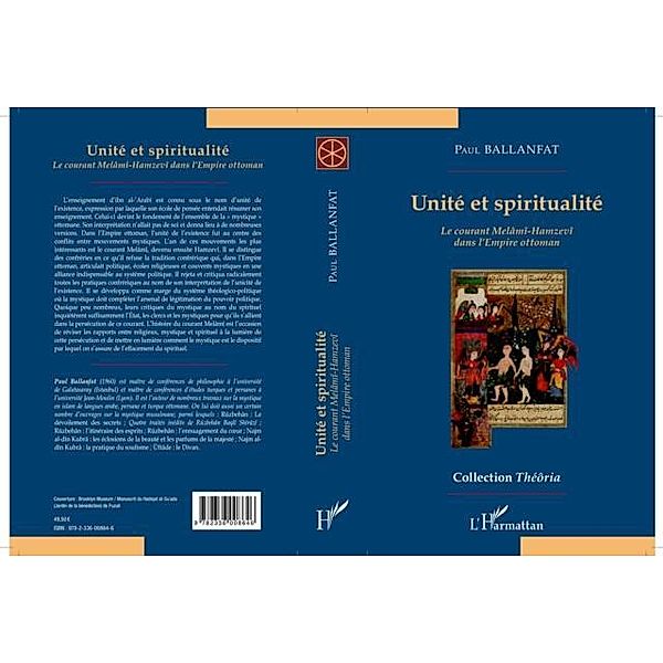 UNITE ET SPIRITUALITE - Le couant Melami-Hamzevi dans l'Empi / Hors-collection, Collectif