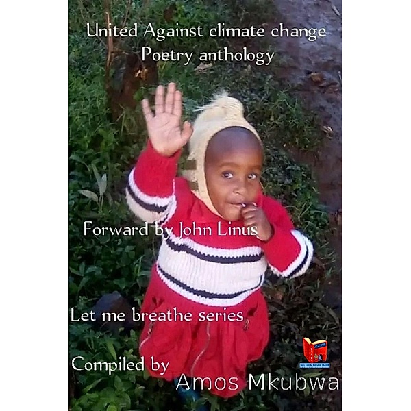 United Against Climate Change, Amos Mkubwa