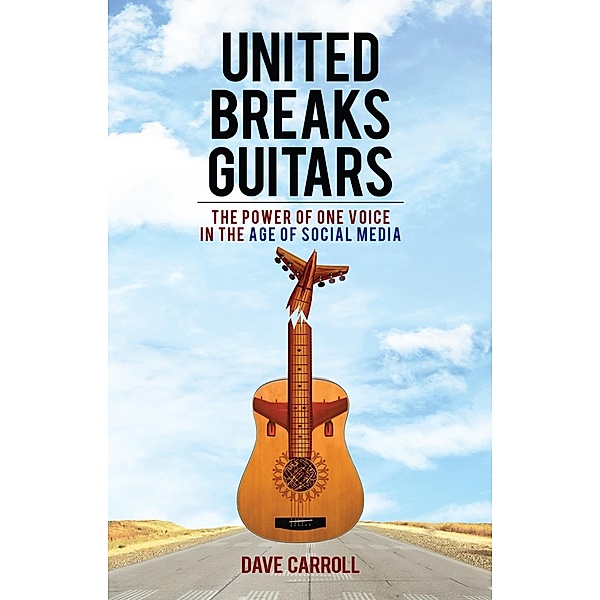 United Breaks Guitars, Dave Carroll