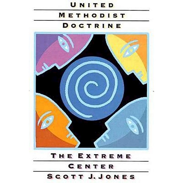 United Methodist Doctrine, Scott J. Jones