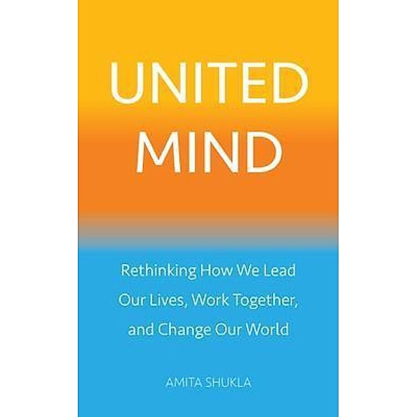 United Mind, Amita Shukla