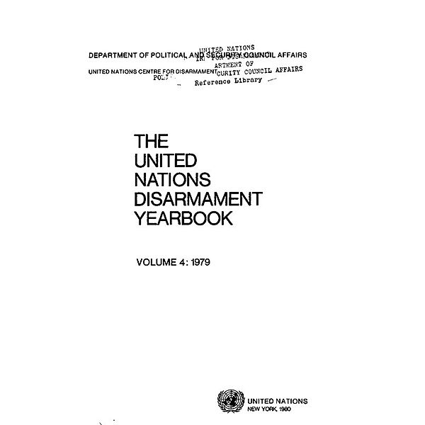 United Nations Disarmament Yearbook: United Nations Disarmament Yearbook 1979