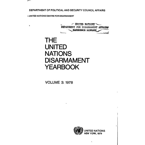 United Nations Disarmament Yearbook: United Nations Disarmament Yearbook 1978