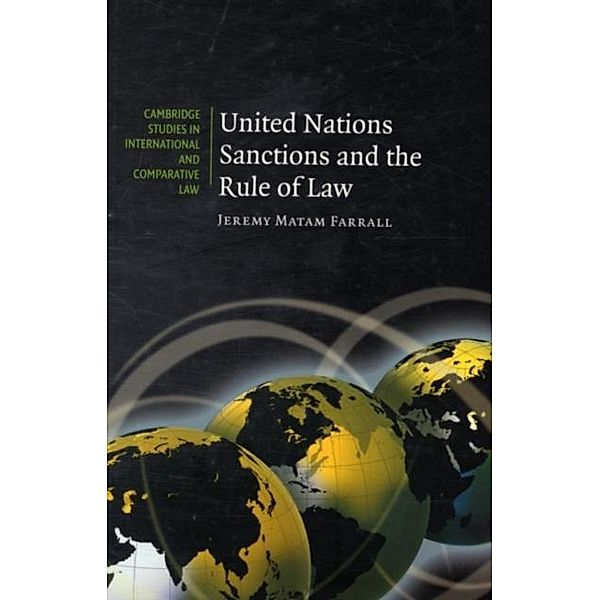 United Nations Sanctions and the Rule of Law, Jeremy Matam Farrall