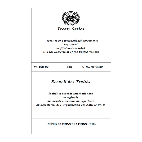 United Nations Treaty Series / Recueil des Traites des Nations Unies: Treaty Series 2861 / Recueil des Traités 2861