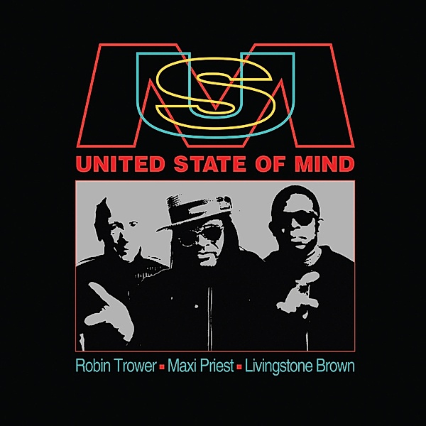 United State Of Mind, Robin Trower & Maxi Priest
