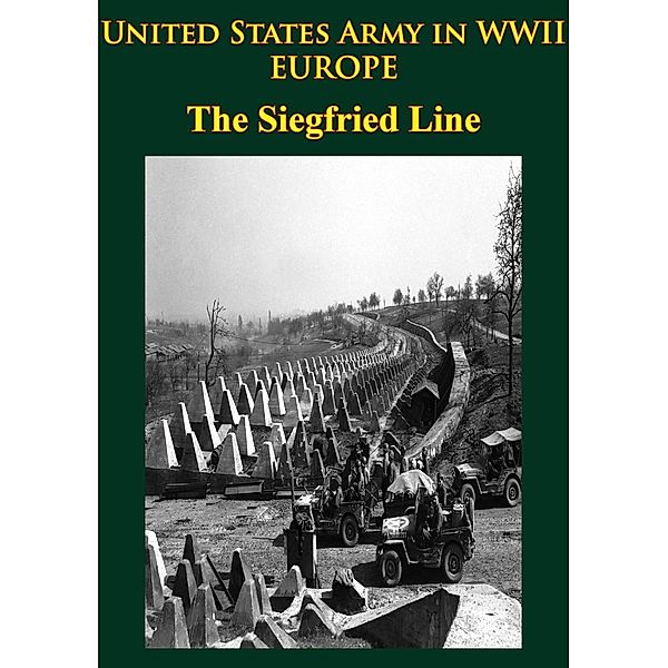 United States Army in WWII - Europe - the Siegfried Line Campaign, Charles B. MacDonald