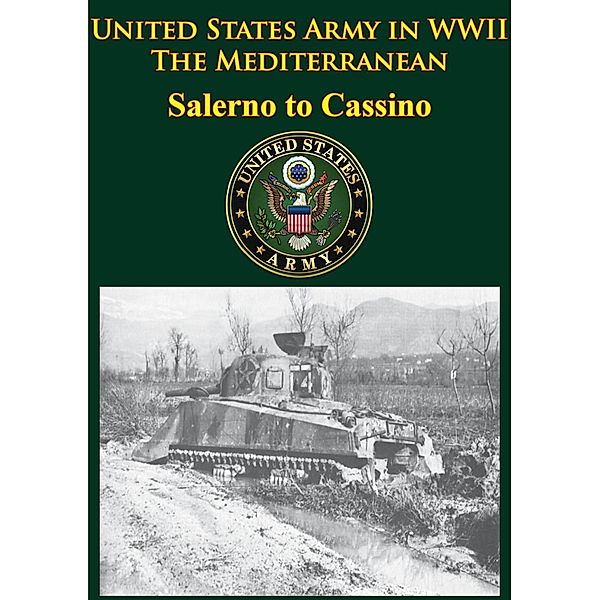 United States Army in WWII - the Mediterranean - Salerno to Cassino, Martin Blumenson