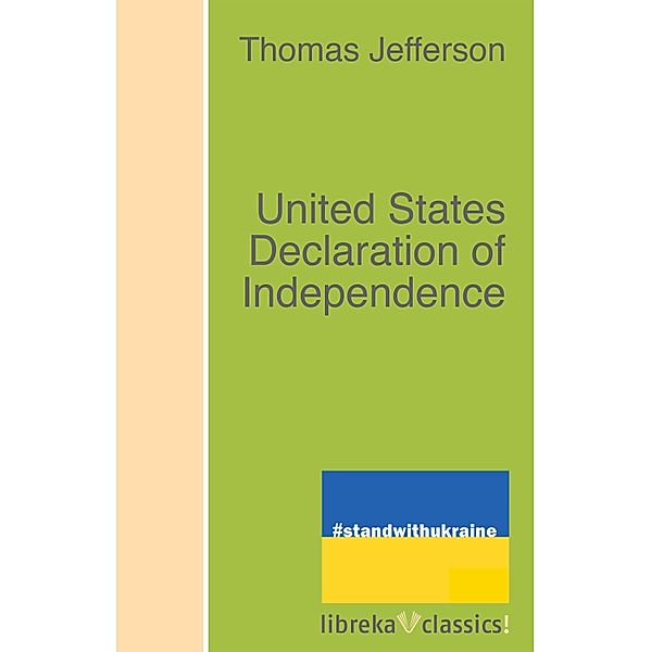 United States Declaration of Independence, Thomas Jefferson