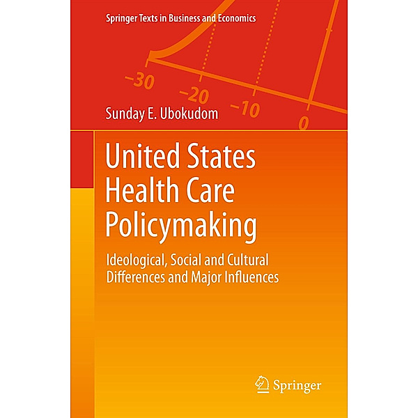United States Health Care Policymaking, Sunday E. Ubokudom