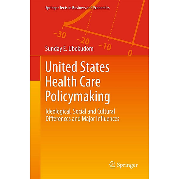 United States Health Care Policymaking, Sunday E. Ubokudom