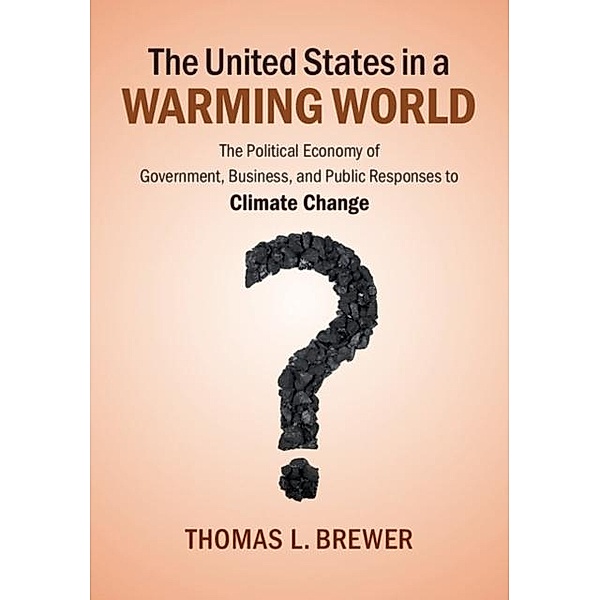 United States in a Warming World, Thomas L. Brewer