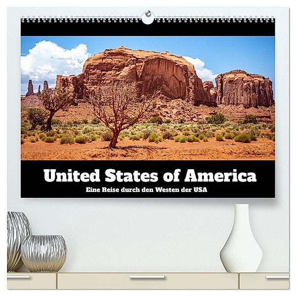 United States of America - Eine Reise durch den Westen der USA (hochwertiger Premium Wandkalender 2025 DIN A2 quer), Kunstdruck in Hochglanz, Calvendo, Dennis Westermann
