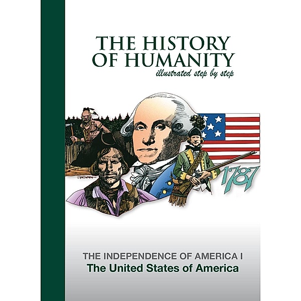United States of America / The History of Humanity illustated step by step