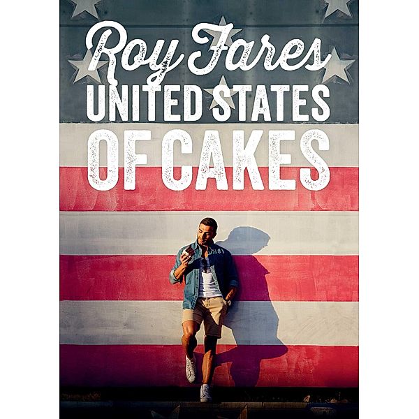 United States of Cakes, Roy Fares