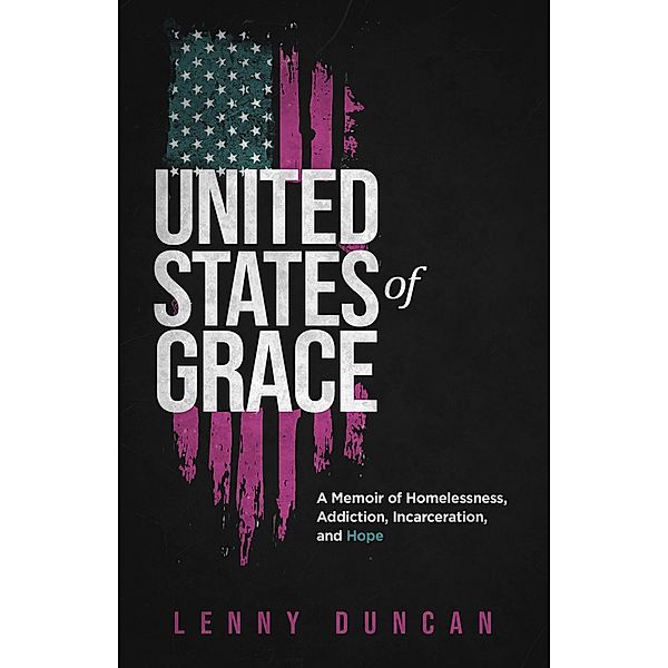 United States of Grace, Lenny Duncan