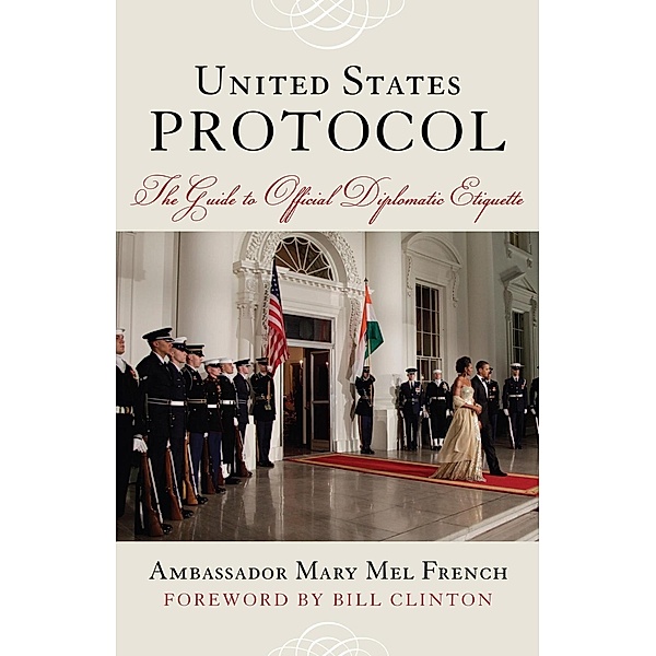 United States Protocol, Ambassador Mary Mel French