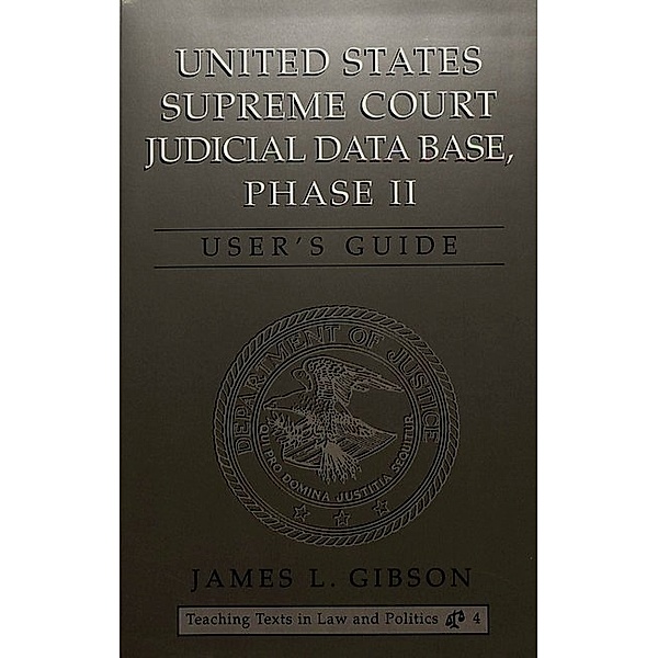 United States Supreme Court Judicial Data Base, Phase II, James L. Gibson