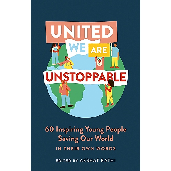United We Are Unstoppable, Akshat Rathi