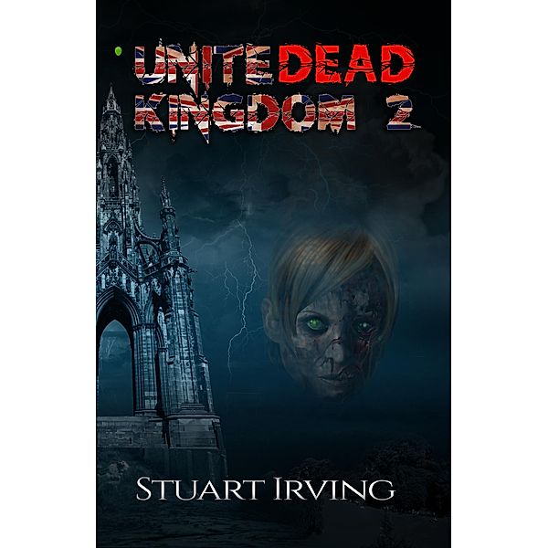 UniteDead Kingdom 2, Stuart Irving