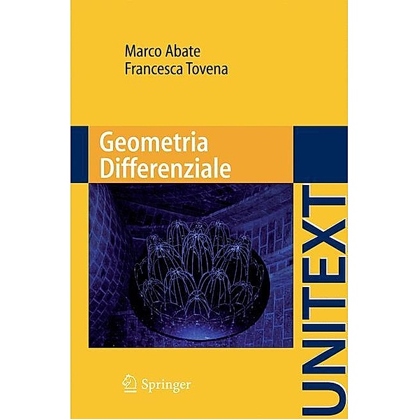 UNITEXT / Geometria Differenziale, Marco Abate, Francesca Tovena