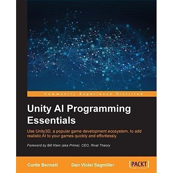 Unity AI Programming Essentials, Curtis Bennett