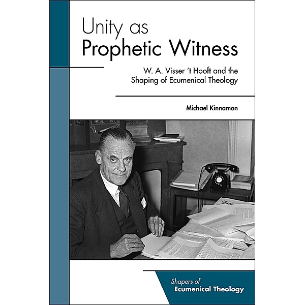 Unity as Prophetic Witness, Michael Kinnamon