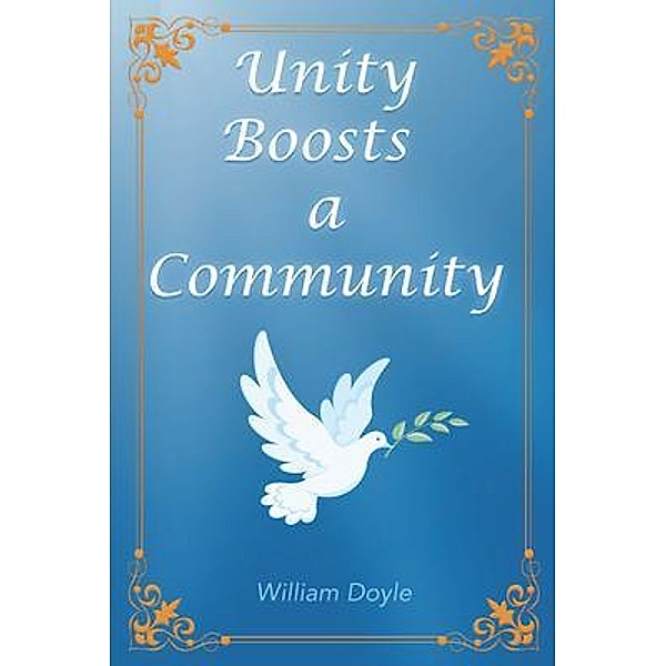 Unity Boosts a Community / West Point Print and Media LLC, William Doyle