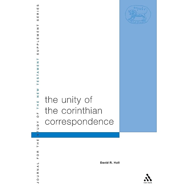 Unity of Corinthian Correspondence, David R. Hall