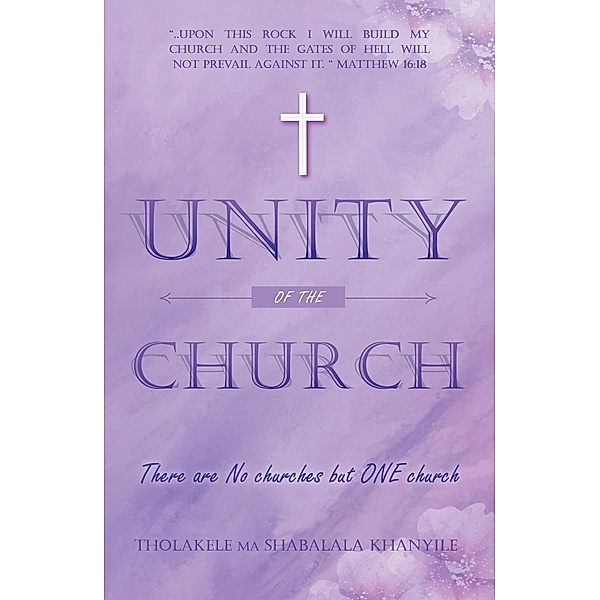 Unity of the Church, Tholakele Khanyile