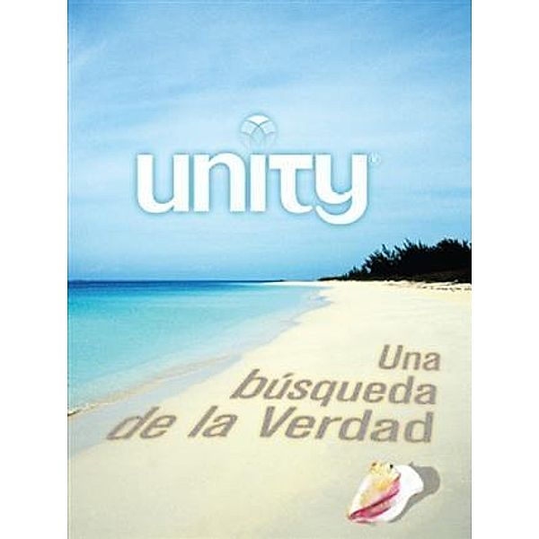 Unity: Una busqueda de la Verdad, Eric Butterworth