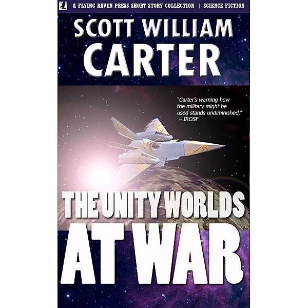 Unity Worlds at War, Scott William Carter