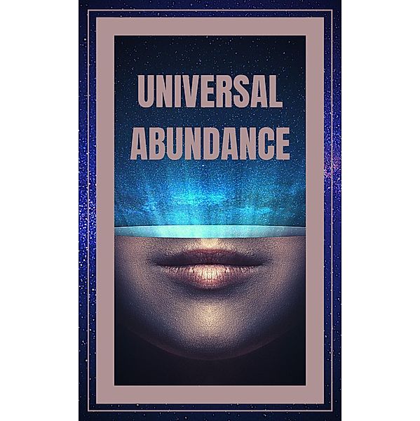 Universal Abundance, Mentes Libres