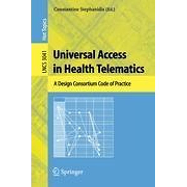 Universal Access in Health Telematics