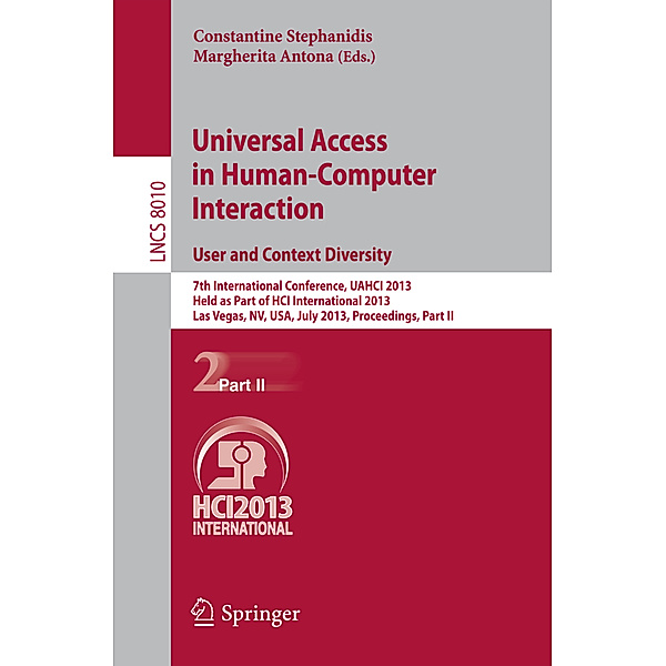 Universal Access in Human-Computer Interaction: User and Context Diversity