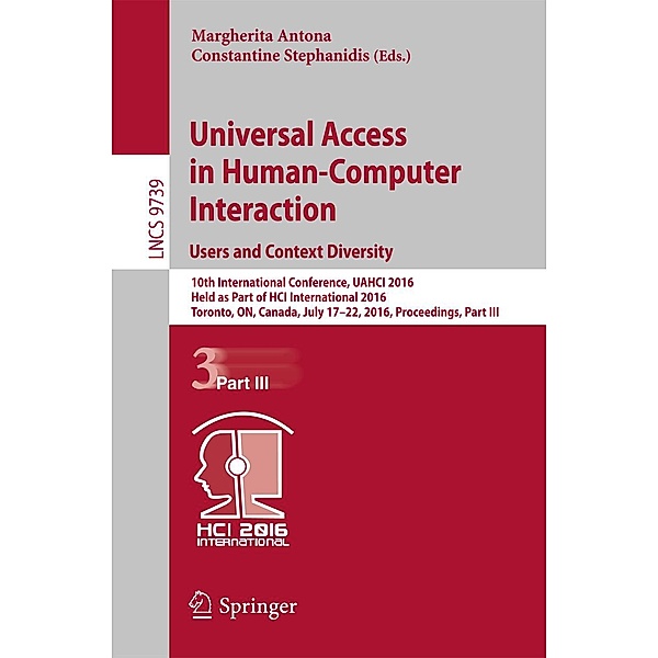 Universal Access in Human-Computer Interaction. Users and Context Diversity / Lecture Notes in Computer Science Bd.9739