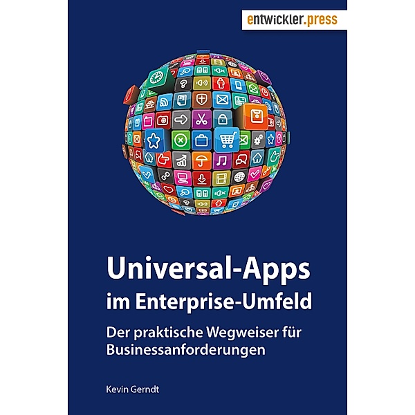 Universal-Apps im Enterprise-Umfeld, Kevin Gerndt