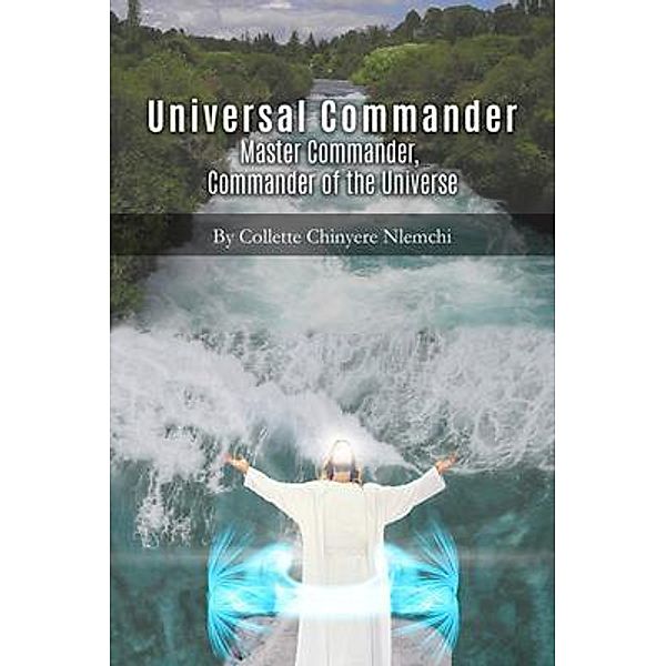 Universal Commander, Collette Chinyere Nlemchi