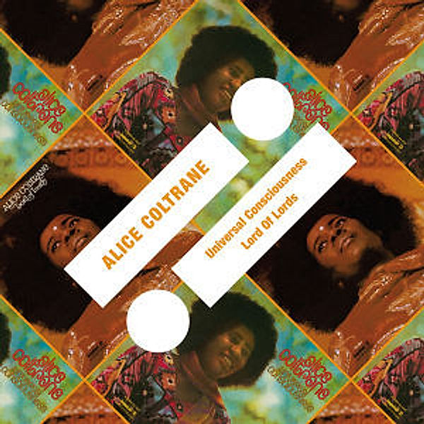 Universal Consciousness/Lord Of Lords, Alice Coltrane