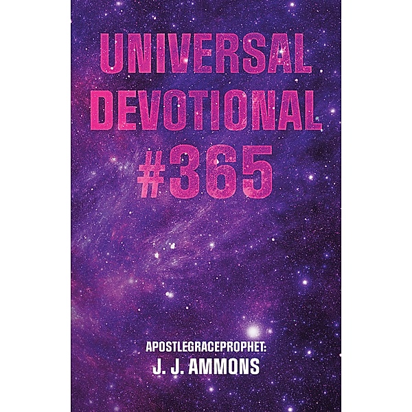 UNIVERSAL DEVOTIONAL #365, J. J. Ammons