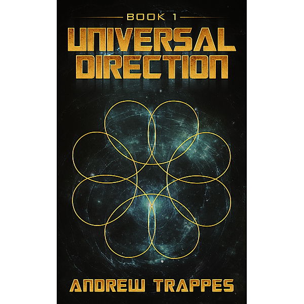 Universal Direction: Book 1, Andrew Trappes