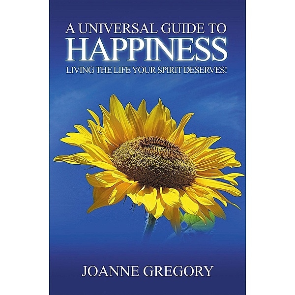 Universal Guide to Happiness / Andrews UK, Joanne Gregory