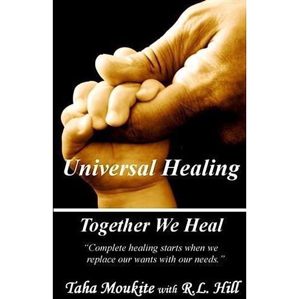 Universal Healing, Taha Moukite