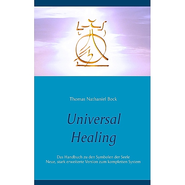 Universal Healing, Thomas Bock