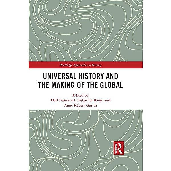 Universal History and the Making of the Global