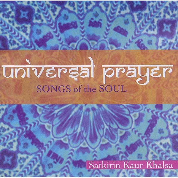 Universal Prayer, Satkirin Kaur Khalsa